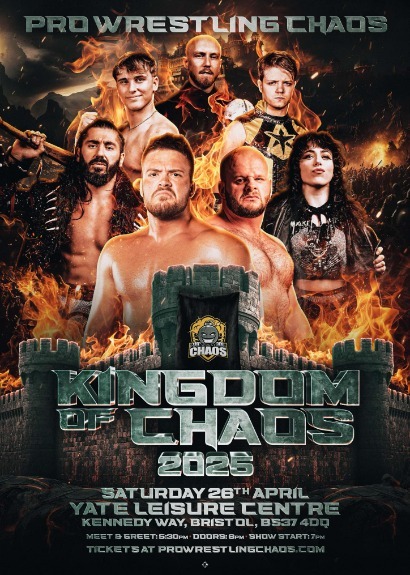 Pro Wrestling Chaos - Kingdom of Chaos *LIVE IN YATE*